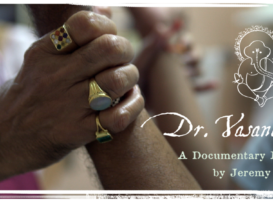 The Making Of “Dr. Vasant Lad Documentary”